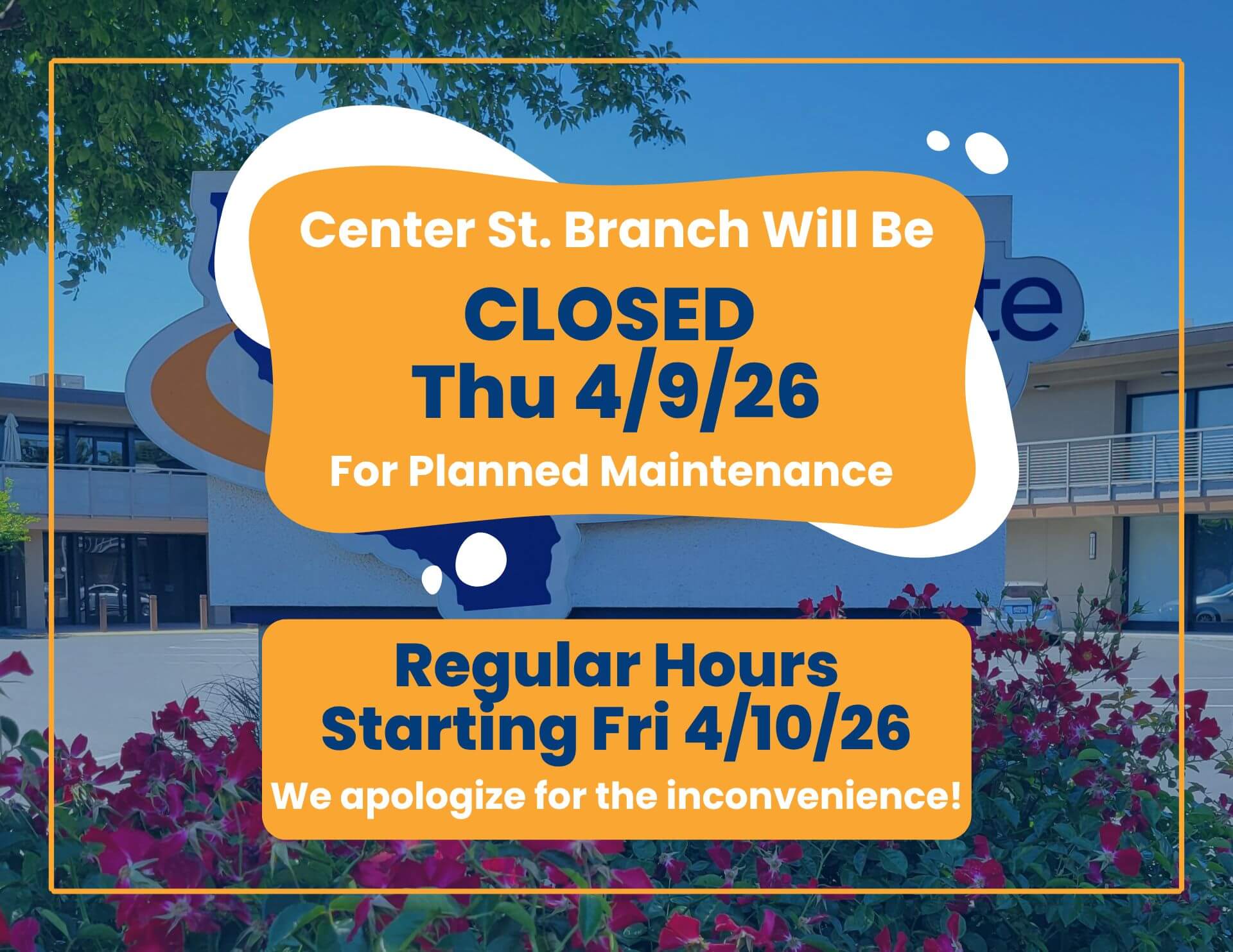 Center Street Branch Closure 4/9/26